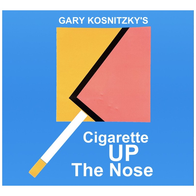 CIGARETTE UP THE NOSE
