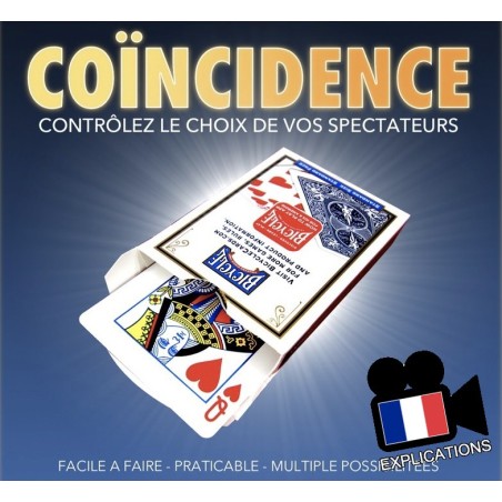 Coincidence: Contrôler le choix du spectateur
