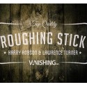 ROUGHING STICK