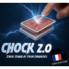 CHOCK 2.0: Un gimmick invisible… toujours prêt à frapper