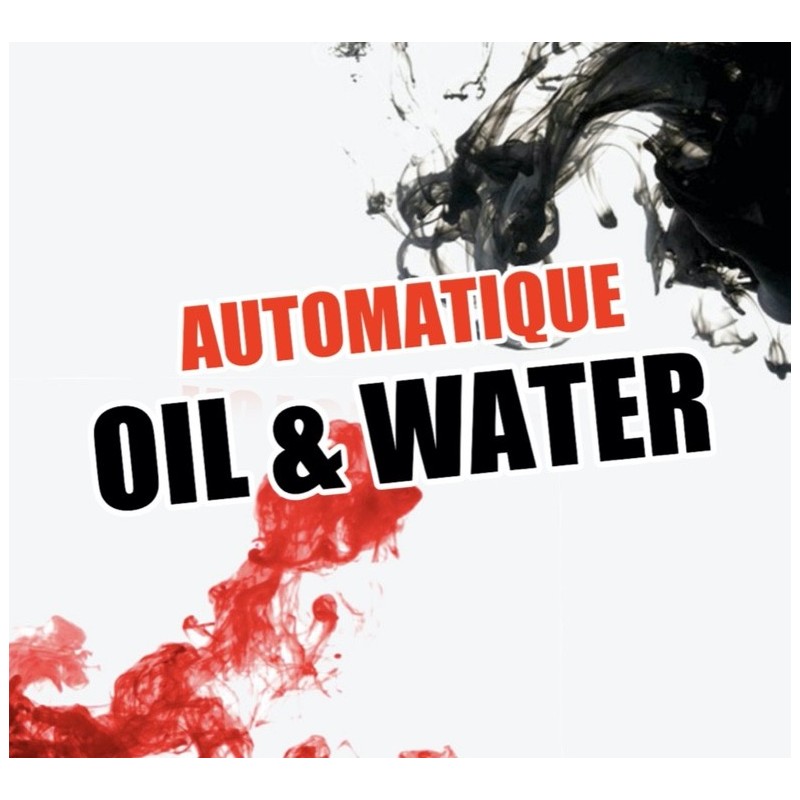 Automatique Oil & Water (L'Huile et l'Eau Version Automatique)